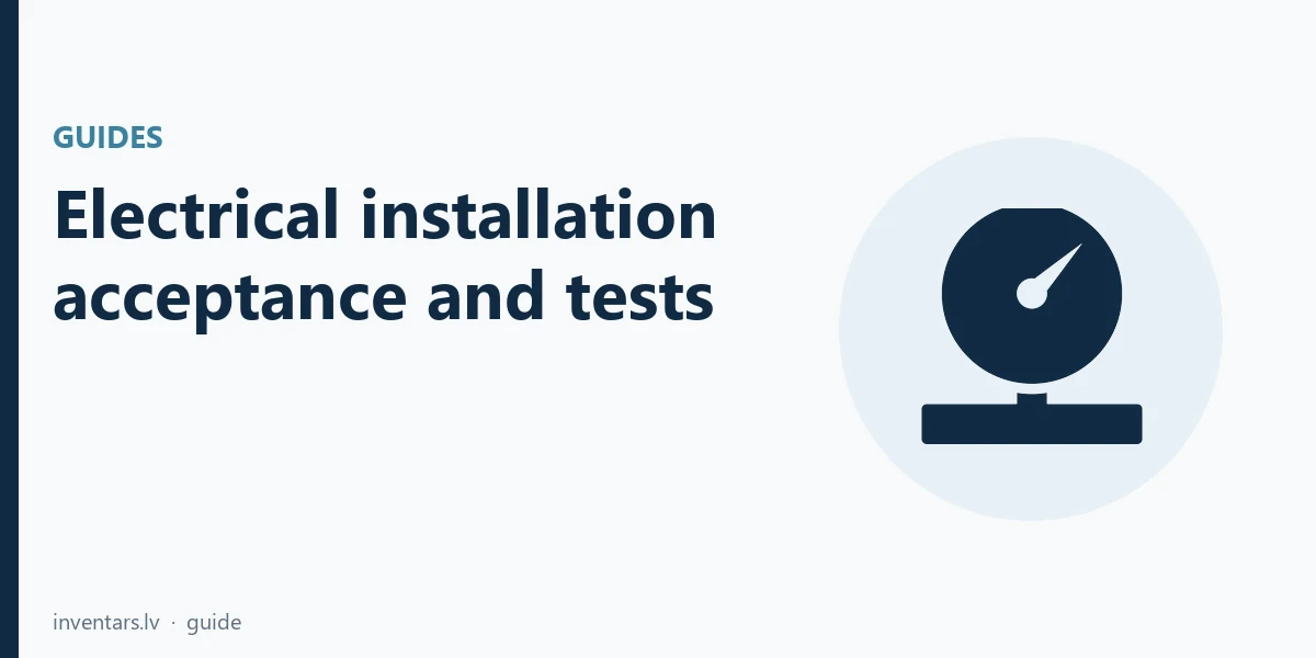 Installation acceptance: documents, LBN 53.4 tests and instruments
