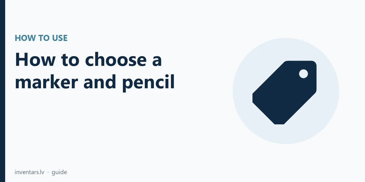 How to choose a marker: Fine, paint, chalk and pencil