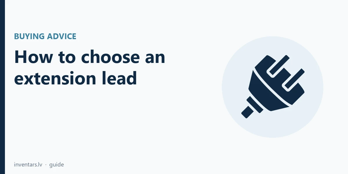 How to choose an extension lead: mm², outlets and a switch