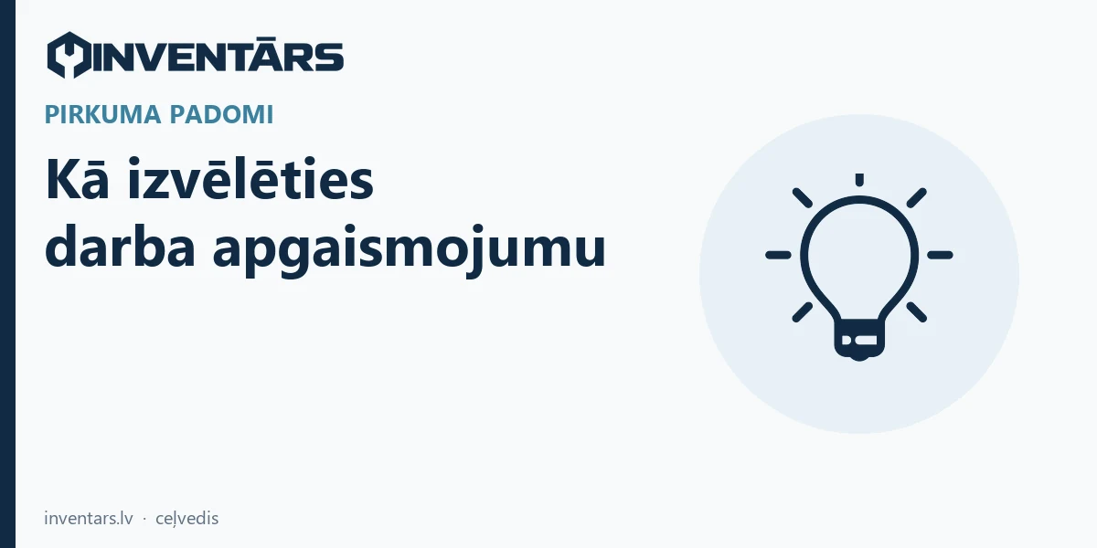 Kā izvēlēties darba apgaismojumu?