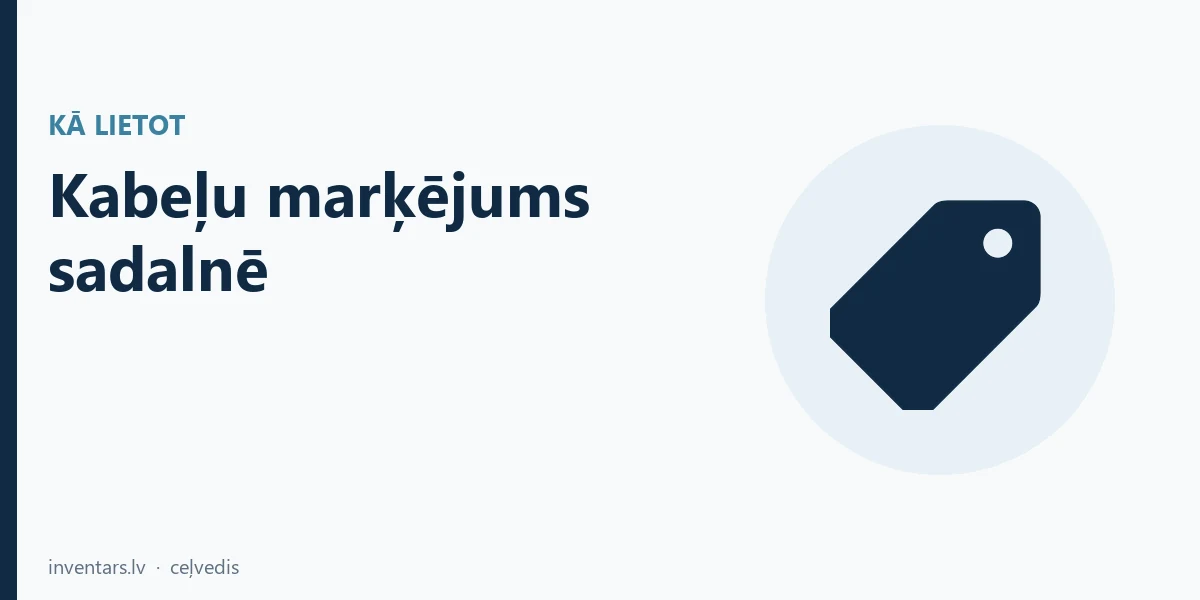 Kabeļu marķējums sadalnē: klemmes, CAB 3, Zack un brīdinājuma uzlīmes